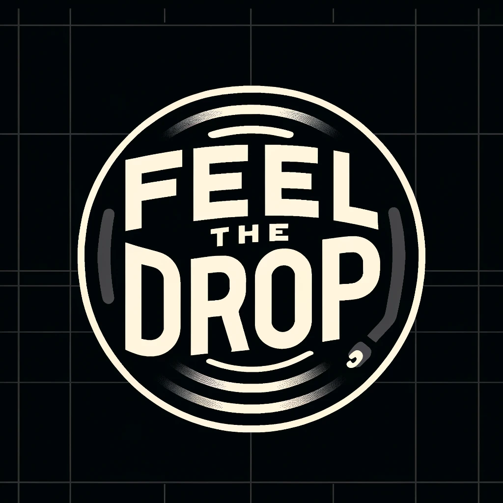 Feel The Drop